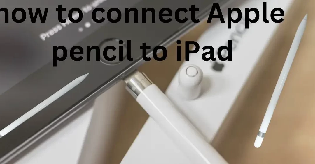 Maximizing Your Apple Pencil: Tips And Tricks For Using It Without The Tip